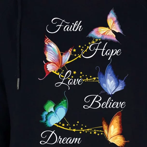 Butterfly Faith Hope Love Believe Dream Womens Funnel Neck Pullover Hood