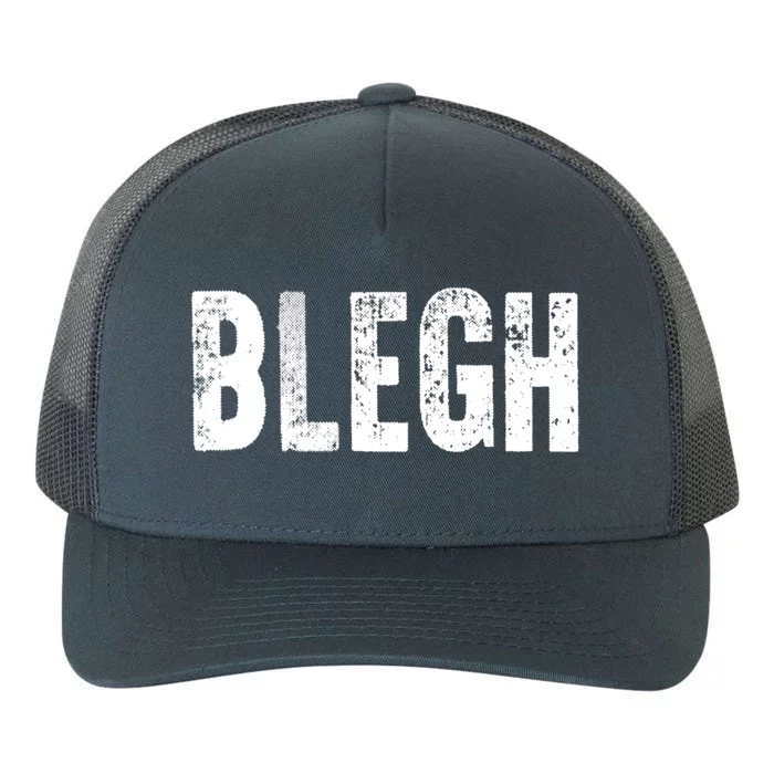 Blegh Funny Heavy Metal Metalcore Rock Music Singer Vocalist Meaningful Gift Yupoong Adult 5-Panel Trucker Hat