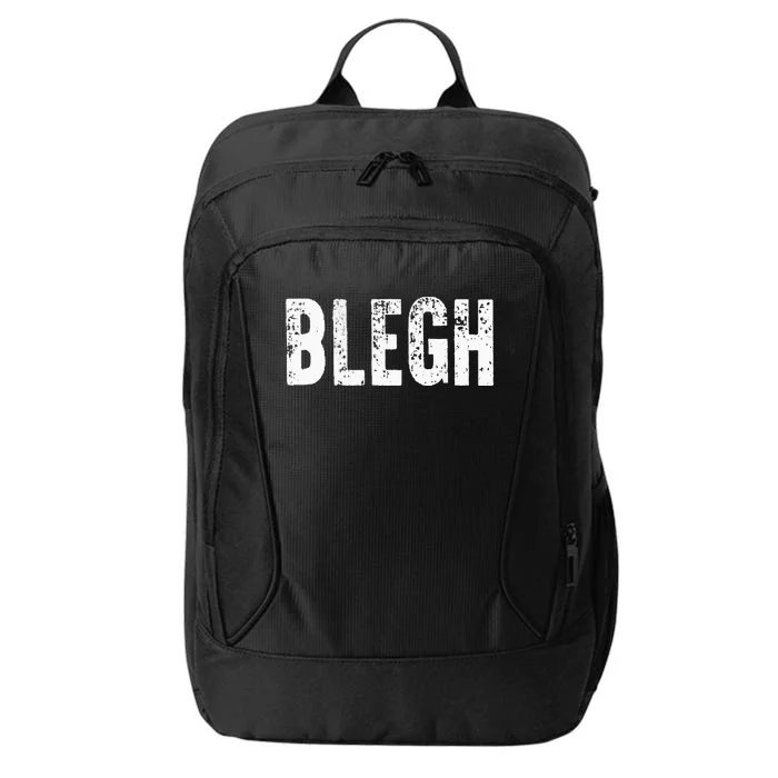 BLEGH Funny Heavy Metal Metalcore Rock Music Singer Vocalist City Backpack