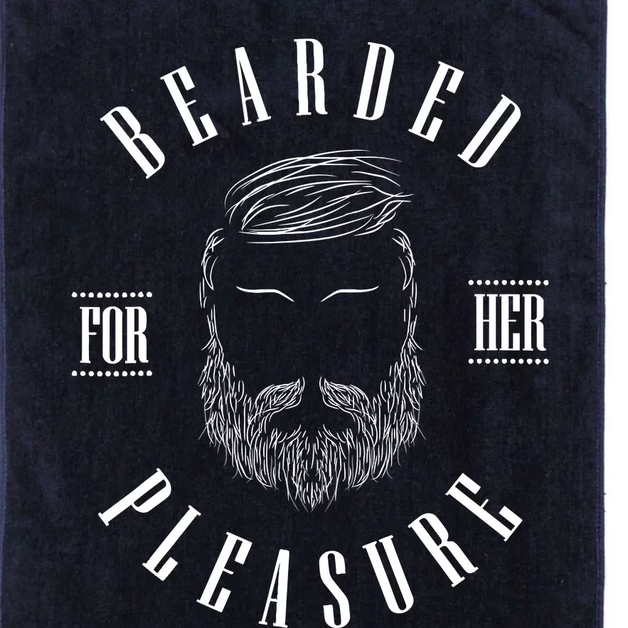 Bearded For Her Pleasure Beard Lover Enthusiast Barber Platinum Collection Golf Towel