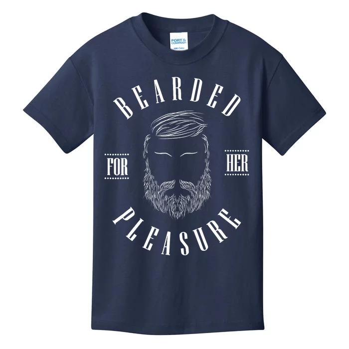 Bearded For Her Pleasure Beard Lover Enthusiast Barber Kids T-Shirt