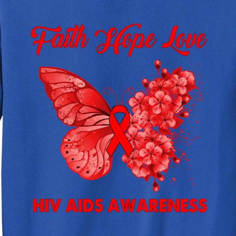 Butterfly Faith Hope Love Red Ribbon Hiv Aids Day Warrior Gift Tall Sweatshirt