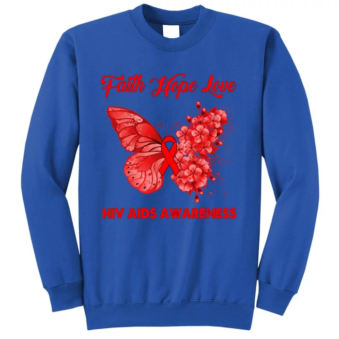 Butterfly Faith Hope Love Red Ribbon Hiv Aids Day Warrior Gift Tall Sweatshirt