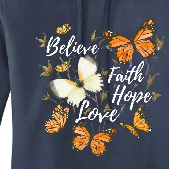 Believe Faith Hope Love Monarch Butterfly Gift Women's Pullover Hoodie