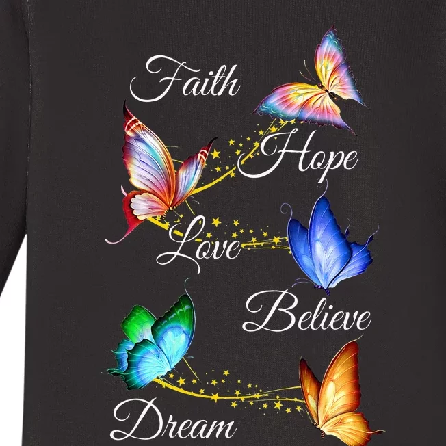 Butterfly Faith Hope Love Believe Dream Baby Long Sleeve Bodysuit