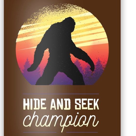 Big Foot Hide And Seek Champion Poster