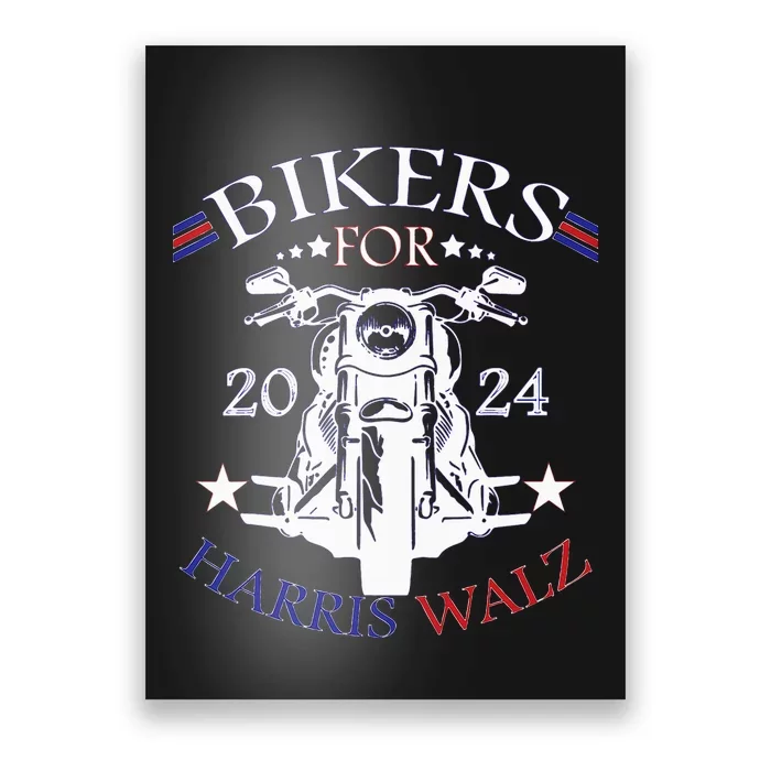 Bikers For Harris Walz 2024 Harris Waltz 2024 Election Poster