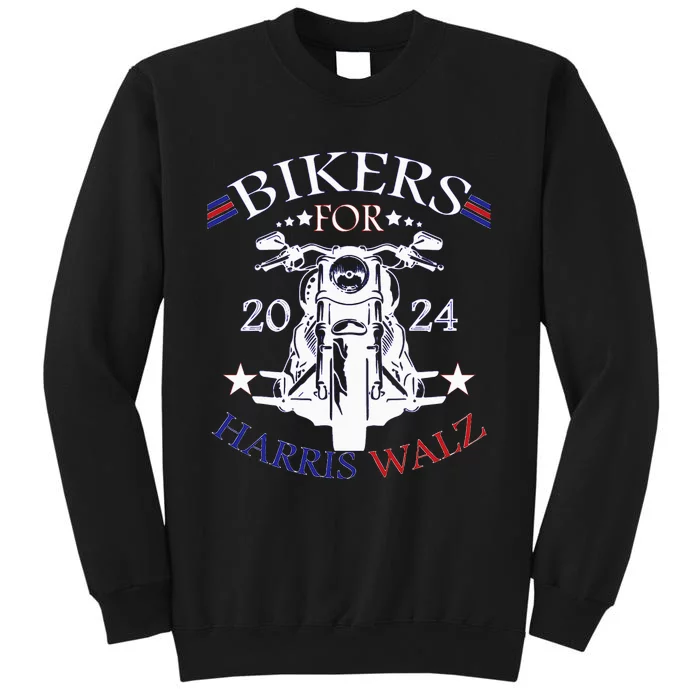 Bikers For Harris Walz 2024 Harris Waltz 2024 Election Tall Sweatshirt