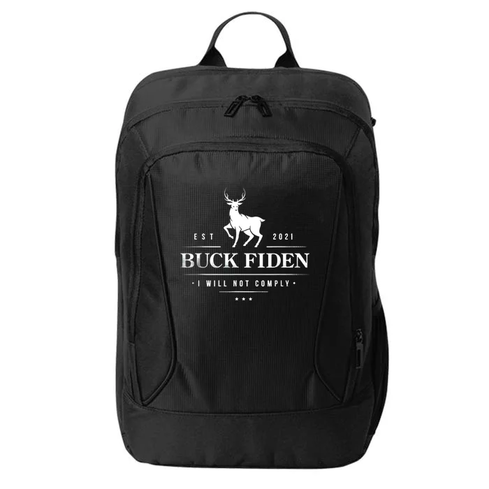 Buck Fiden I Will Not Comply Deer City Backpack