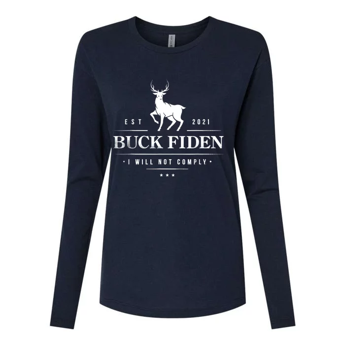 Buck Fiden I Will Not Comply Deer Womens Cotton Relaxed Long Sleeve T-Shirt