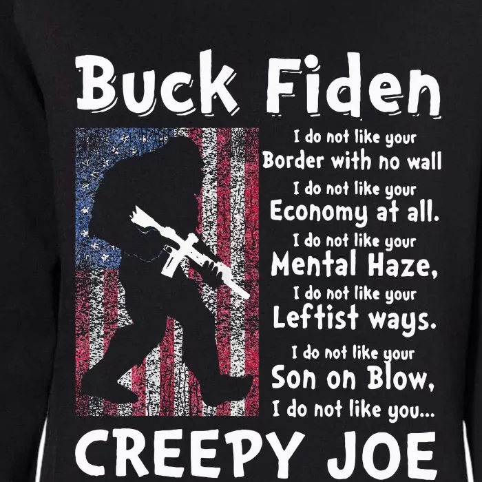 Buck Fiden I Do Not Like Your Border With No Wall Womens California Wash Sweatshirt