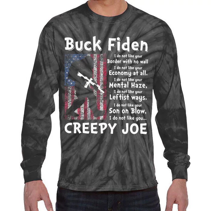 Buck Fiden I Do Not Like Your Border With No Wall Tie-Dye Long Sleeve Shirt