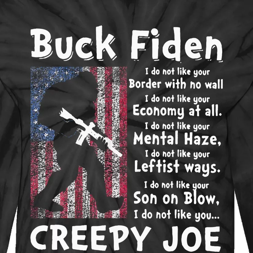 Buck Fiden I Do Not Like Your Border With No Wall Tie-Dye Long Sleeve Shirt