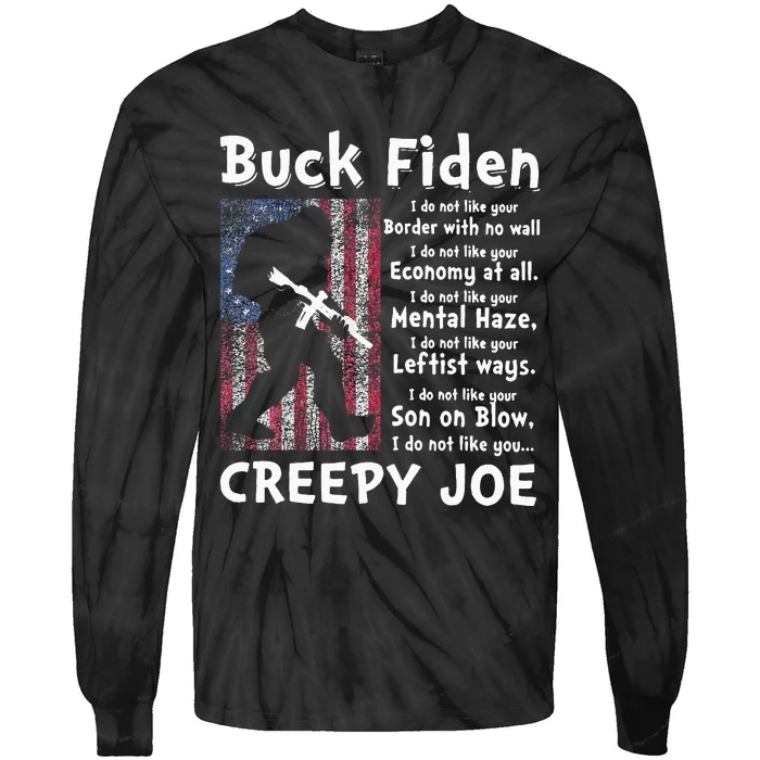 Buck Fiden I Do Not Like Your Border With No Wall Tie-Dye Long Sleeve Shirt