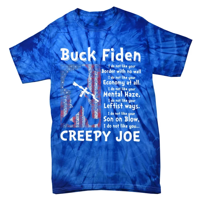 Buck Fiden I Do Not Like Your Border With No Wall Tie-Dye T-Shirt