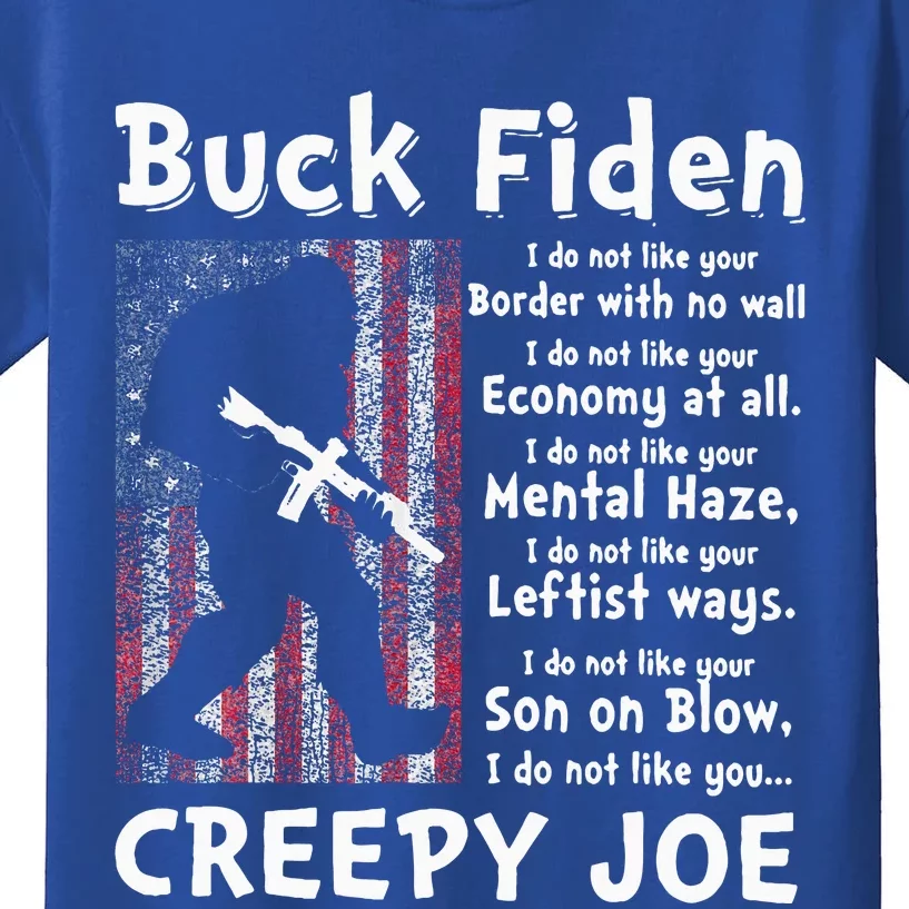 Buck Fiden I Do Not Like Your Border With No Wall Kids T-Shirt