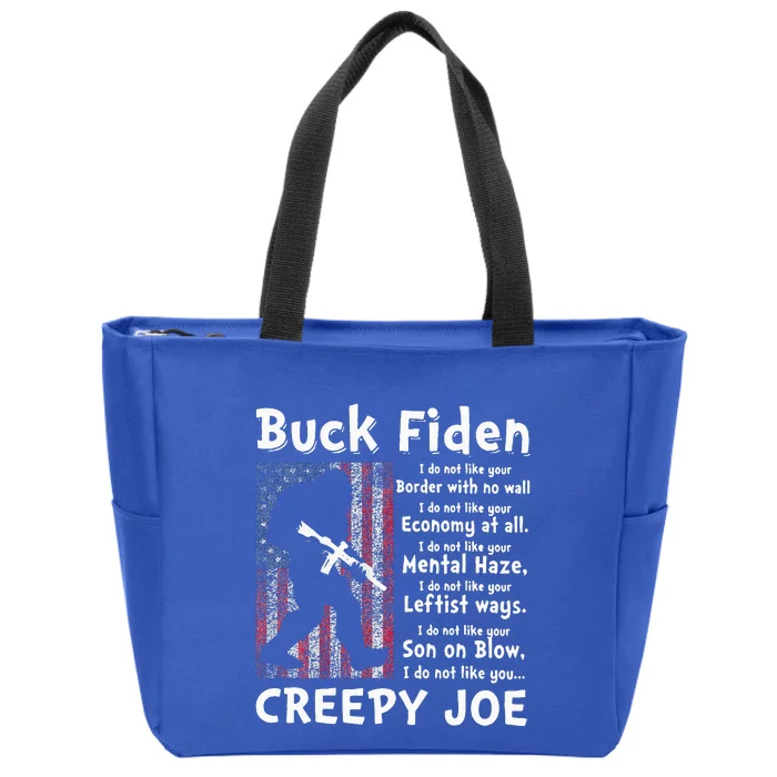 Buck Fiden I Do Not Like Your Border With No Wall Zip Tote Bag