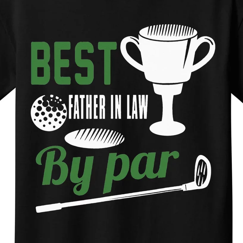 Best Father in Law By Par Golf Golfer Gift Kids T-Shirt