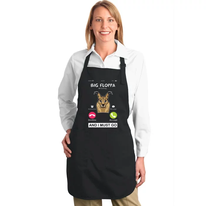 Big Floppa Is Calling Caracal Big Cat Floopa Memes Full-Length Apron With Pocket