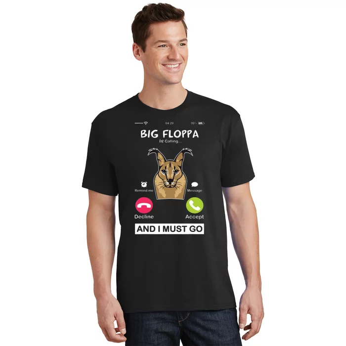 Big Floppa is Calling Funny Caracal Big Cat Meme Black Cotton T