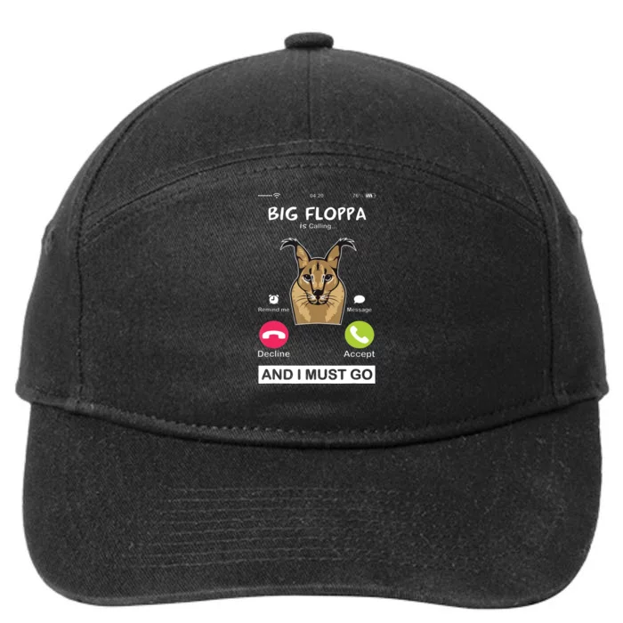 Big Floppa Is Calling Caracal Big Cat Floopa Memes 7-Panel Snapback Hat