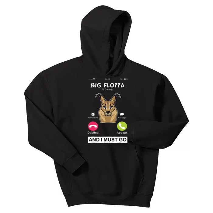 Big Floppa Is Calling Caracal Big Cat Floopa Memes Kids Hoodie