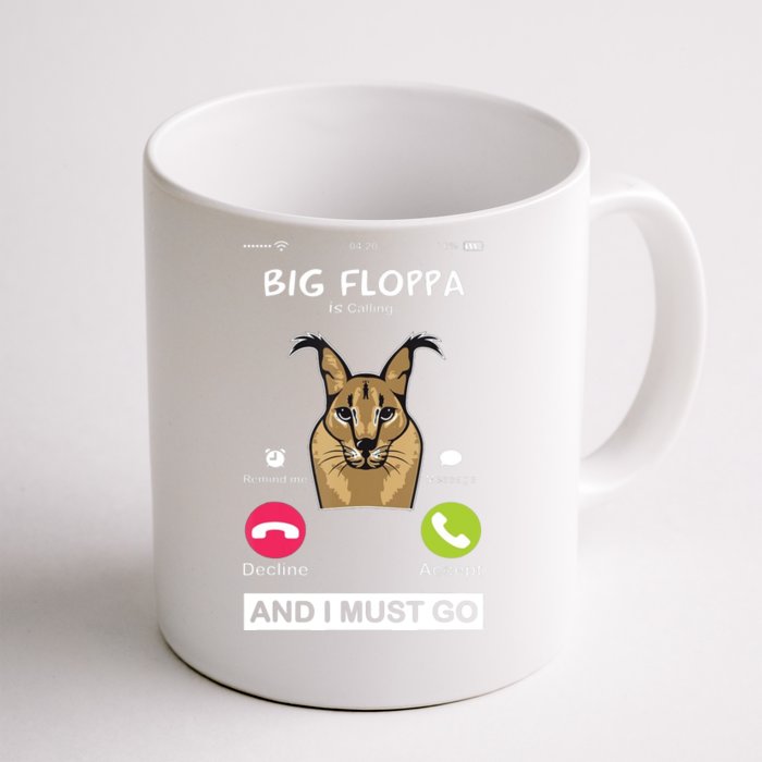 Big Floppa Is Calling Caracal Big Cat Floopa Memes Front & Back Coffee Mug