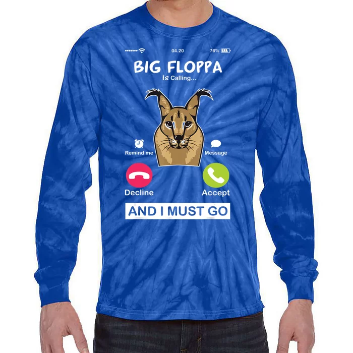 Big Floppa Is Calling Caracal Big Cat Floopa Memes Tie-Dye Long Sleeve Shirt