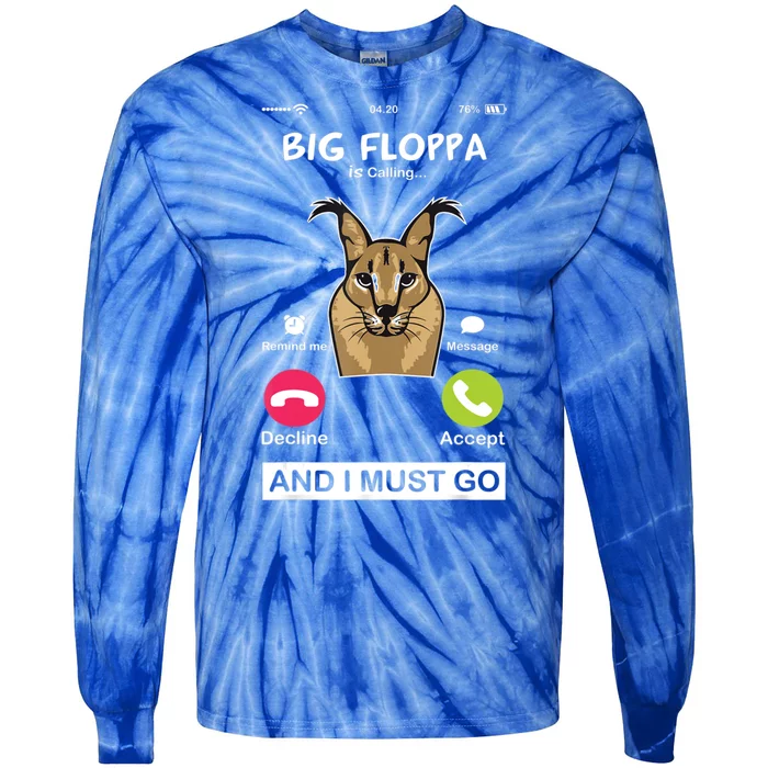 Big Floppa Is Calling Caracal Big Cat Floopa Memes Tie-Dye Long Sleeve Shirt