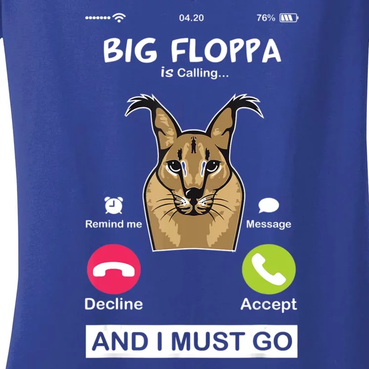 Big Floppa Is Calling Caracal Big Cat Floopa Memes Women's V-Neck T-Shirt