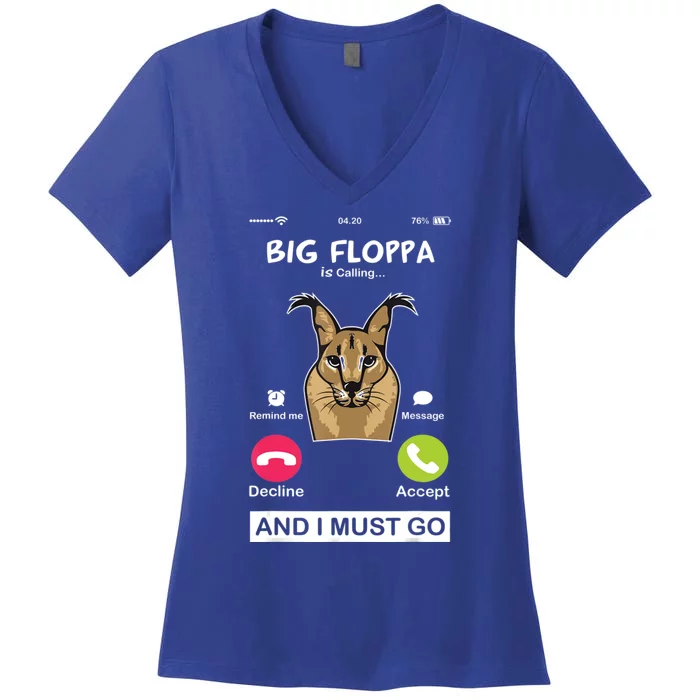 Big Floppa Is Calling Caracal Big Cat Floopa Memes Women's V-Neck T-Shirt