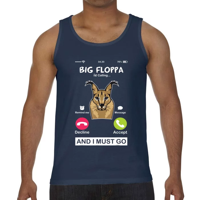 Big Floppa Is Calling Caracal Big Cat Floopa Memes Comfort Colors® Tank Top