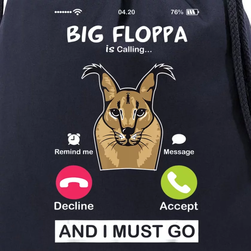 Big Floppa Is Calling Caracal Big Cat Floopa Memes Drawstring Bag