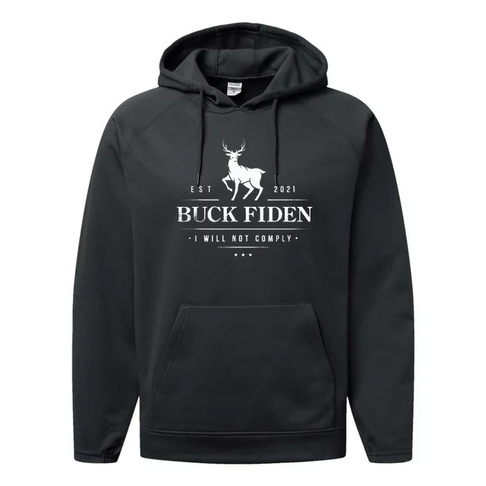 Buck Fiden I Will Not Comply Deer Performance Fleece Hoodie