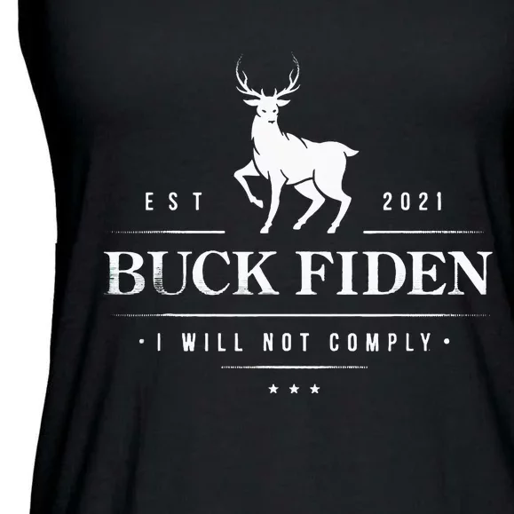 Buck Fiden I Will Not Comply Deer Ladies Essential Flowy Tank