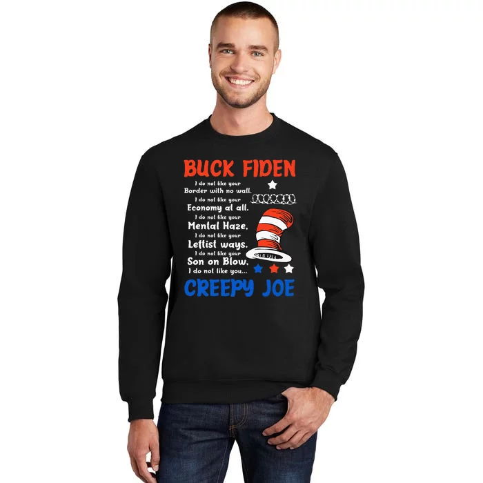 Buck Fiden I Do Not Like Your Border With No Wall Us Flag Tall Sweatshirt