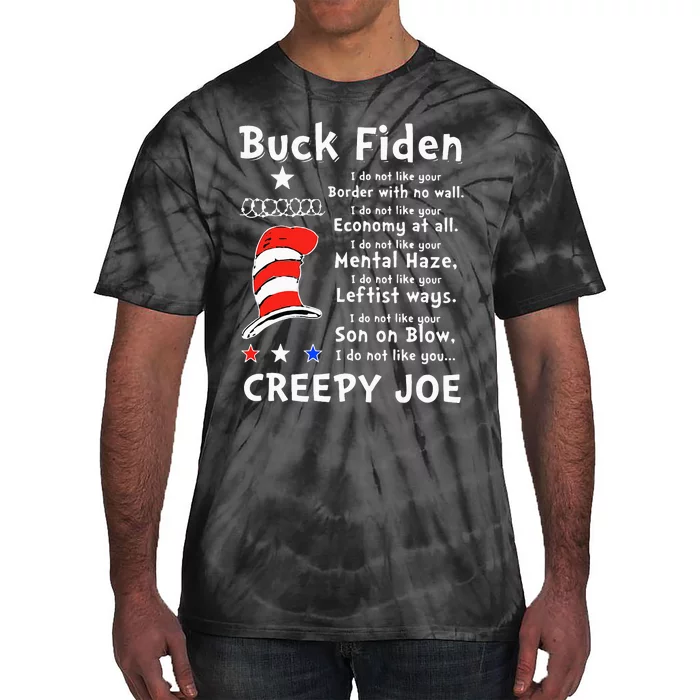 Buck Fiden I Do Not Like Your Border With No Wall Us Flag Tie-Dye T-Shirt