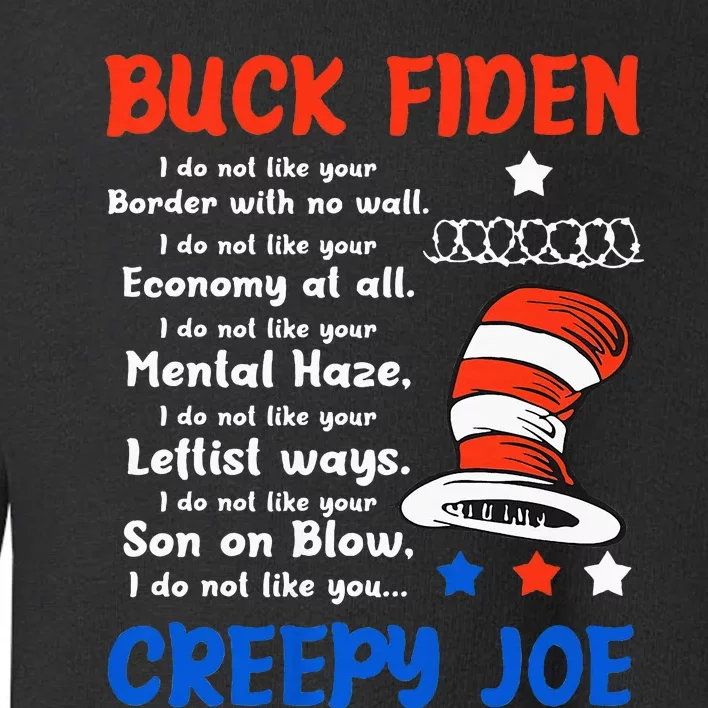 Buck Fiden I Do Not Like Your Border With No Wall Us Flag Toddler Sweatshirt