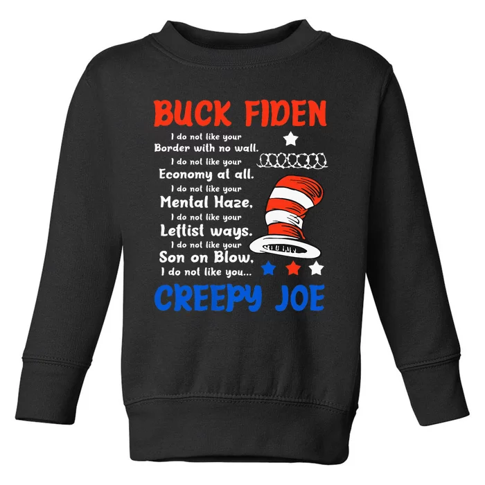 Buck Fiden I Do Not Like Your Border With No Wall Us Flag Toddler Sweatshirt