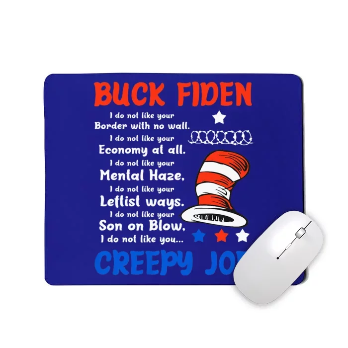 Buck Fiden I Do Not Like Your Border With No Wall Mousepad