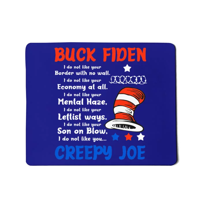 Buck Fiden I Do Not Like Your Border With No Wall Mousepad