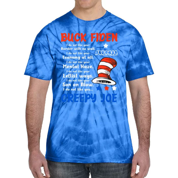 Buck Fiden I Do Not Like Your Border With No Wall Tie-Dye T-Shirt