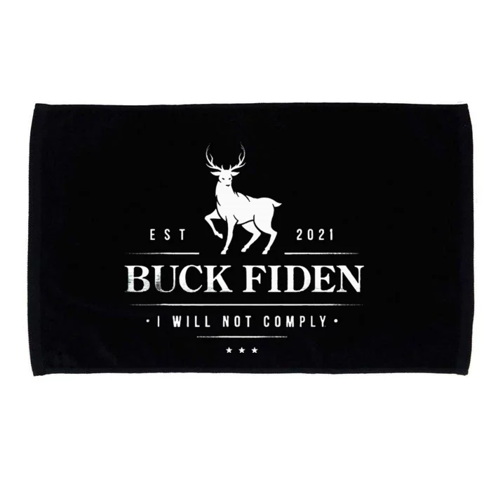 Buck Fiden I Will Not Comply Deer Microfiber Hand Towel