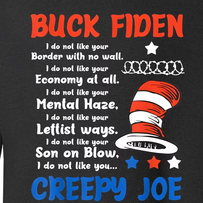 Buck Fiden I Do Not Like Your Border With No Wall Us Flag Toddler Sweatshirt