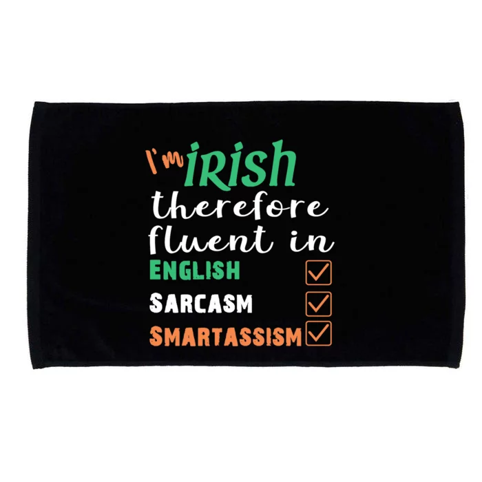 Best Funny Irish Fluent in Smart St Patricks Gift Microfiber Hand Towel