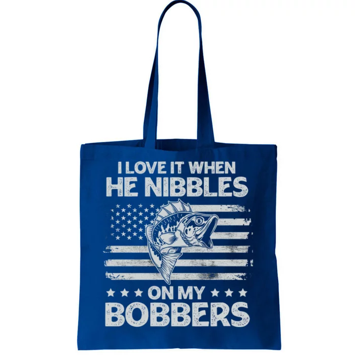 Bass Fishing I Love It When He Nibbles On My Bobber Usa Flag Gift Tote Bag