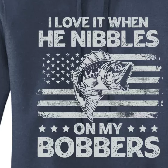 Bass Fishing I Love It When He Nibbles On My Bobber Usa Flag Gift Women's Pullover Hoodie