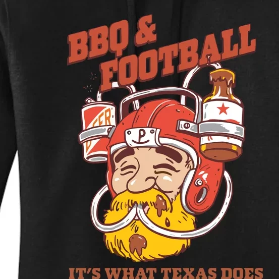 Bbq & Football ItS What Texas Does Women's Pullover Hoodie