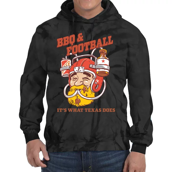 Bbq & Football ItS What Texas Does Tie Dye Hoodie