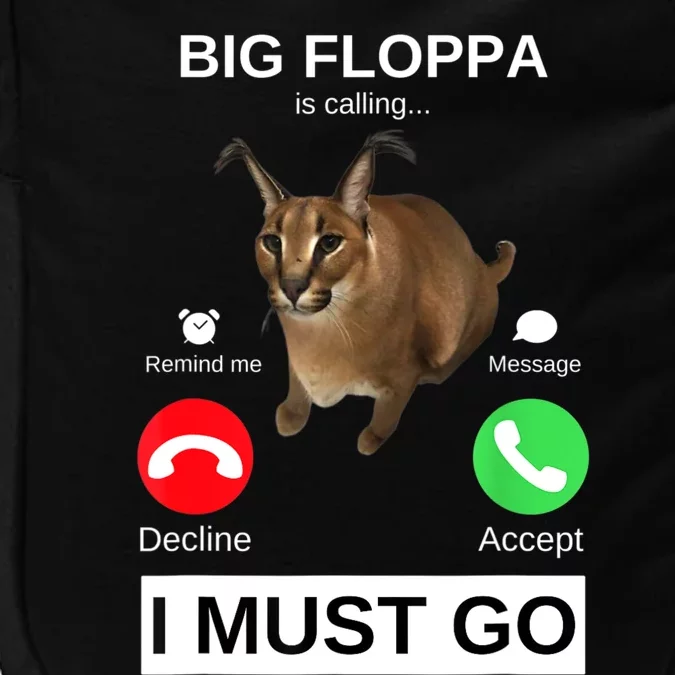 Big Floppa Is Calling Funny Caracal Big Cat Meme Impact Tech Backpack